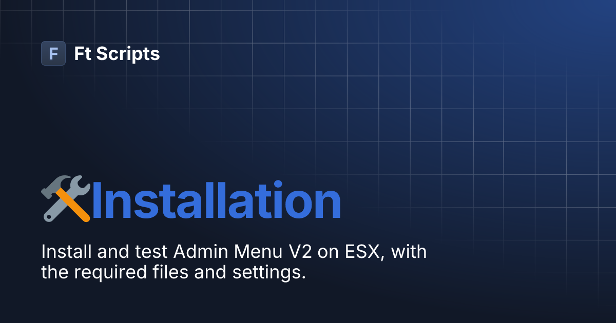 🛠️Installation | Ft Scripts